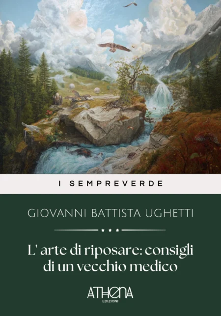 L' arte di riposare : consigli di un vecchio medico